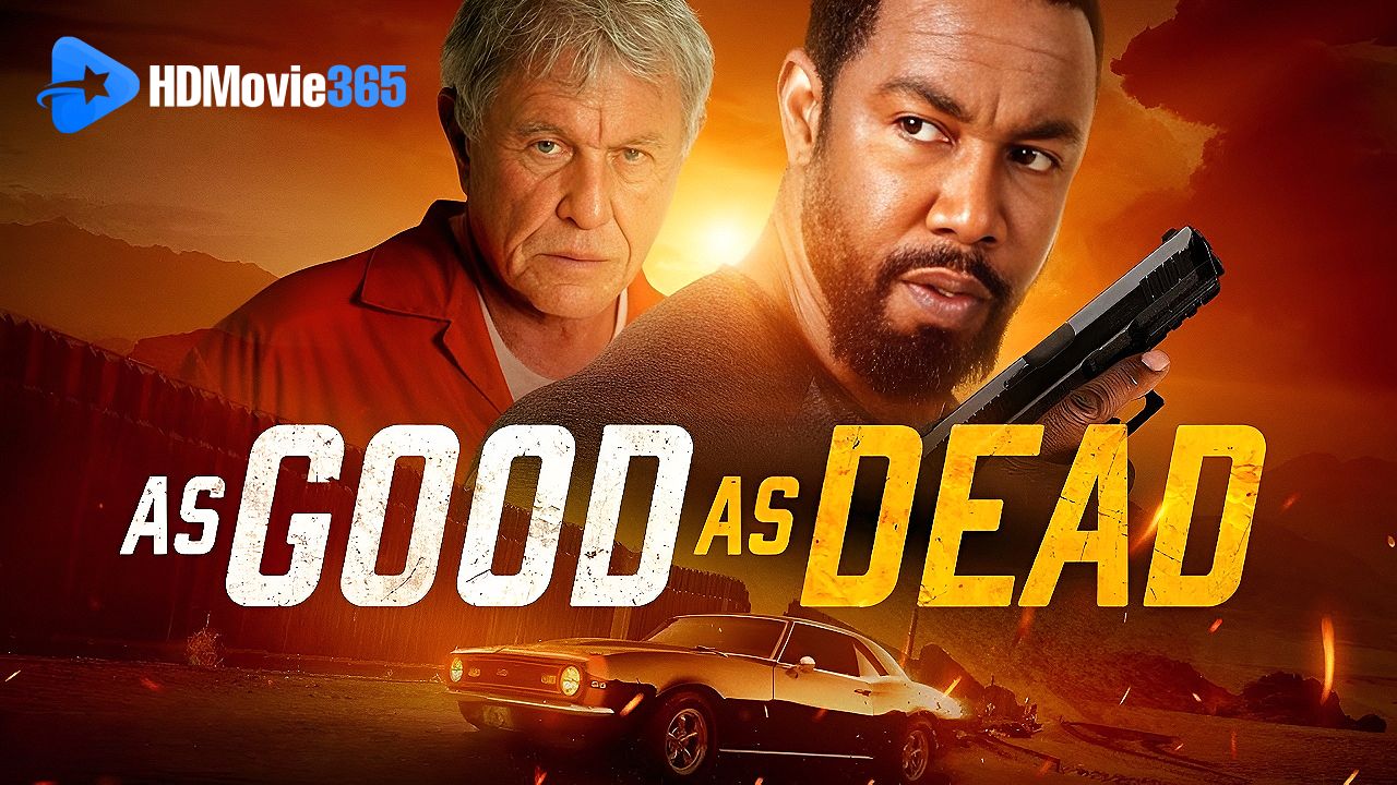 As Good as Dead (2022) [Movie Review] – Action, Redemption, and a Fight for Survival